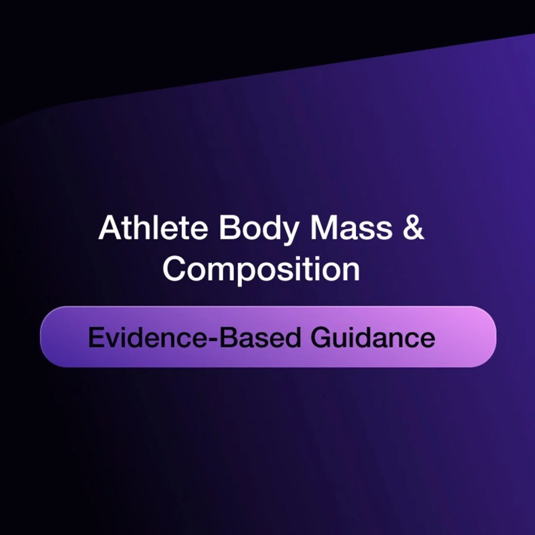 Athlete Body Mass & Composition